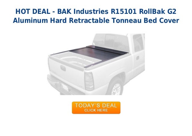 Hot Deal Bak Industries R15101 Roll Bak G2 Aluminum Hard Retractabl