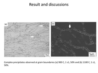 Hot deformation behaviour and microstructural evolution of modified | PPTX