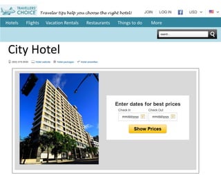 Hotels Flights Vacation Rentals Restaurants Things to do More
City Hotel
Traveler tips help you choose the right hotel!
 