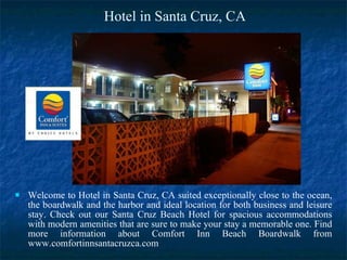 Hotel in Santa Cruz, CA ,[object Object]