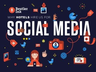 1 | SECTION TITLE
SOCIAL MEDIA
WHY HIRE US FORWHY HOTELS HIRE US FOR
 