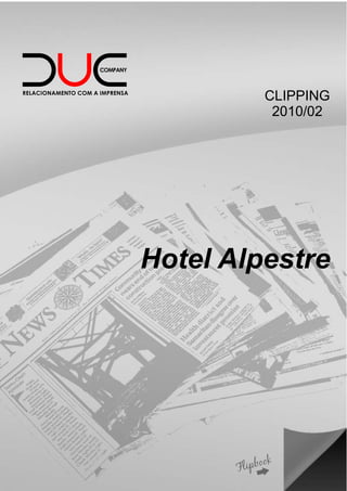 CLIPPING
          2010/02




Hotel Alpestre
 