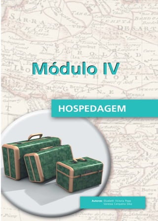 Autoras: Elizabeth Victoria Popp
Vanessa Cerqueira Silva
HOTELARIA.p65 26/3/2007, 14:0153
 