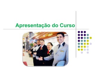 Apresentação do Curso
 