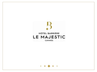 Hotel Barrière Le Majestic Cannes - MICE Presentation 