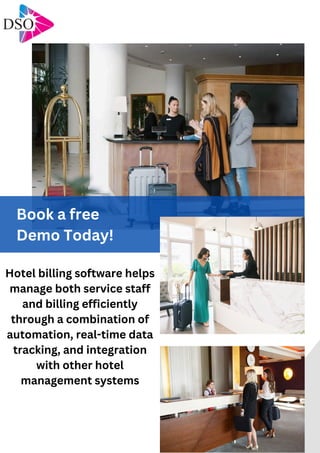 Book a free
Demo Today!
Hotel billing software helps
manage both service staff
and billing efficiently
through a combination of
automation, real-time data
tracking, and integration
with other hotel
management systems
 