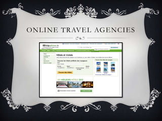 ONLINE TRAVEL AGENCIES
 