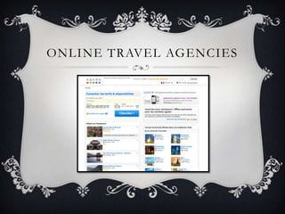 ONLINE TRAVEL AGENCIES
 