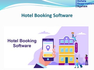 Hotel Booking Software
 