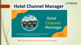 Hotel Channel Manager
Visit: https://www.flightslogic.com/hotel-channel-manager.php
 