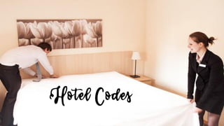 Hotel Codes
 