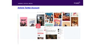 Airbnb Twitter Account
AIRBNB | SOCIAL MEDIA
 