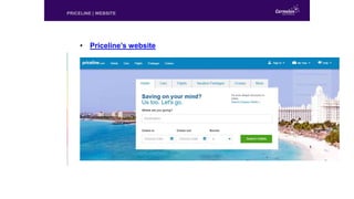 PRICELINE | WEBSITE
• Priceline’s website
 