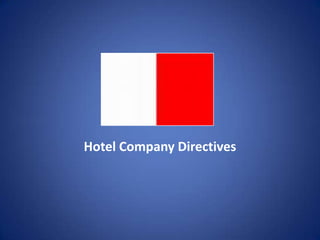 Hotel Company Directives 