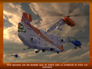 ESTÁ EQUIPADA CON UNA MODERNA SALA DE JUEGOS PARA LA DIVERSIÓN DE TODOS LOS PASAJEROS 