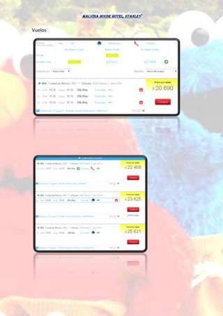 Malvina House Hotel, Stanley
Vuelos
 