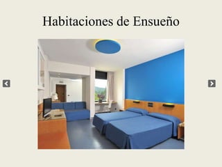 Habitaciones de Ensueño
 