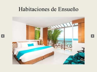 Habitaciones de Ensueño
 