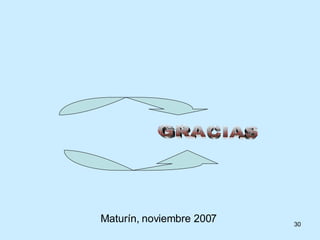 GRACIAS Maturín, noviembre 2007 