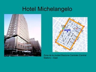 Hotel Michelangelo                                                         Zona de la ciudad:Stazione Centrale (Central Station) – East 