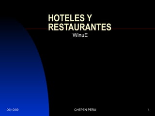 HOTELES Y RESTAURANTES WinuE 