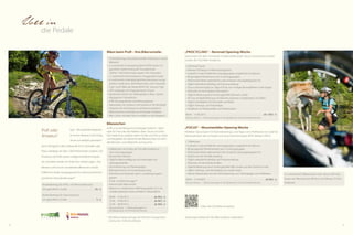 24 25
Voll in
die Pedale
Egal – Mountainbike-Begeister-
te sind im Meraner Land richtig,
ob sie nun lediglich genüsslich
durch Obstgärten oder entlang der Etsch strampeln oder
Pässe und Berge mit über 1.000 Höhenmetern erobern. Auf
Amateure wie Profis warten maßgeschneiderte Program-
me und beide werden am Ende ihres Urlaubs sagen: „Das
Meraner Land war ein wunderbares Bikerrevier und der
Feldhof ein idealer Ausgangspunkt für meine persönlichen
sportlichen Herausforderungen!“
Profi oder
Amateur?
Kostenbeitrag für MTB- und Rennradtouren
mit geprüftem Guide . . . . . . . . . . . . . . . . . . . . . . . 20,- €
Kostenbeitrag für Genusstouren
mit geprüftem Guide . . . . . . . . . . . . . . . . . . . . . . . . 5,- €
2 x wöchentlich Bikeshuttle nach Glurns (50 km),
Graun am Reschensee (60 km) und Meran (12 km)
(Aufpreis)
Biken beim Profi – Ihre Bikervorteile:
•	 6	Rennrad-Touren
•	 Mittwoch	Ruhetag	mit	Alternativprogramm
•	 In	jeweils	2	unterschiedlichen	Leistungsgruppen,	ausgehend	von	Naturns
•	 Bei	genügend	Teilnehmern	auch	3	Leistungsgruppen
•	 Testimonials	fahren	alternierend	in	den	einzelnen	Leistungskategorien	mit
•	 Täglich	abendliches	Briefi	ng	und	Tourenvorstellung
•	 Oscar	Camenzind	gibt	uns	Tipps	&	Tricks	zum	richtigen	Rennradfahren	in	der	Gruppe
•	 Testcenter	mit	verschiedenen	Rennrädern
•	 Tägliche	Betreuung	durch	unsere	geprüften	Rennrad-	Guides	
•	 Pro	Tour	ein	Begleitfahrzeug	mit	Brötchen,	Bananen,	Energieriegeln	und	Säften
•	 Täglich	Shuttledienst	für	Rennradler	und	Räder
•	 Täglich	Trainings-	und	Techniktipps
•	 Roadbook	mit	Höhenprofi	len	und	Streckendaten
06.04. - 13.04.2013 . . . . . . . . . . . . . . . . . . . . . . . . . . . . . . . . . . . . . . . . . . . . . . . . . . . ab 1.003,- €
Preis	pro	Person	–	7	Übernachtungen	im	DZ	Spatzennest	mit	¾-DolceVita-Pension
•	 7	Biketouren
•	 In	jeweils	2	unterschiedlichen	Leistungsgruppen,	ausgehend	von	Naturns
•	 Bei	genügender	Teilnehmerzahl	auch	3	Leistungsgruppen
•	 Testimonials	fahren	alternierend	in	den	einzelnen	Leistungskategorien	mit
•	 Geführt	von	der	Ötzi	Bike	Academy
•	 Täglich	abendliches	Briefi	ng	und	Tourenvorstellung
•	 Testcenter	mit	verschiedenen	Bikes
•	 Tägliche	Betreuung	durch	unsere	geprüften	Bike-Guides	und	dem	Trainer	Urs	Graf
•	 Täglich	Trainings-	und	Techniktipps	von	unseren	Profi	s
•	 Abends	Videoanalyse	von	den	Techniktrainings	und		Trainingstipps	vom	Profi	trainer
20.04. - 27.04.2013 . . . . . . . . . . . . . . . . . . . . . . . . . . . . . . . . . . . . . . . . . . . . . . . . . . . . . ab 983,- €
Preis	pro	Person	–	7	Übernachtungen	im	DZ	Spatzennest	mit	¾-DolceVita-Pension
•	 6	Biketouren	mit	Guides	der	Ötzi	Bike	Academy	in
zwei	Leistungsgruppen
•	 Bustransfers	inklusive	
•	 Tägliche	Bikerverpfl	egung	mit	Powerriegel	und
Hydrolytgetränken	
•	 Techniktraining	und	Hardwaretipps	
•	 Bikerstammtisch	mit	Tourenbesprechung
•	 Teilnahme	am	betreuten	Sport-	und	Bewegungspro-
gramm
•	 2	Fuß-	und	Beinmassagen	*	
•	 Inklusive	aller	Bikervorteile
•	 Relaxen	im	mediterranen	Wellnessparadies	mit	5	ver-
schieden	beheizten	Pools	und	400	m²	Wasserfl	äche	
08.06. - 15.06.2013 . . . . . . . . . . . . . . . . . . . . . . . ab 863,- €
22.06. - 29.06.2013 . . . . . . . . . . . . . . . . . . . . . . . ab 863,- €
21.09. - 28.09.2013 . . . . . . . . . . . . . . . . . . . . . . . ab 960,- €
	 Preis	pro	Person	–	7	Übernachtungen	im
DZ	Spatzennest	mit	¾-DolceVita-Pension
„PROCYCLING“ – Rennrad-Opening-Woche
Saisonstart mit dem Schweizer Straßenweltmeister oscar Camenzind und den
Guides der Ötzi-Bike-Academy.
Änderungen	bleiben	der	Ötzi	Bike	Academy	vorbehalten!
„FOCUS“ – Mountainbike-Opening-Woche
Perfekter Saisonstart mit Techniktrainings und Tipps vom Profitrainer Urs Graf (Ex-
Nationaltrainer der Schweiz) und Jürg Graf (Schweizer MTB- Meister 2007)!
Bikewochen
Auﬃ und obi! Bergauf und bergab! Südtirol – Eldo-
rado für Freunde des Radelns über Stock und Stein.
Der Feldhof als Experte steht mit Rat und Tat zur Seite
und begleitet Sie während der Bikewochen mit dem
Allerfeinsten, was Radprofis so brauchen.
*	Alle	Wellnessbehandlungen	der	Wochen-Arrangements		
	 sind	nur	bis	15:00	Uhr	einlösbar
Video der Ötzi-Bike-Academy
•	 Techniktraining	unter	professioneller	Anleitung	im	neuen	
Bikerpark
•	 6	x	wöchentlich	individuell	geführte	MTB-Touren	mit
geprüftem Guide entlang der Transalpstrecke
(700	bis	1.500	Höhenmeter,	jeweils	3	bis	4	Stunden)
•	 2	x	wöchentlich	Rennradtouren	mit	geprüftem	Guide
•	 6	x	wöchentlich	individuell	geführte	Genusstour	mit	ge-
prüftem	Guide	(max.	600	Höhenmeter,	3	bis	4	Stunden)
•	 Fully-	und	E-Bikes	der	Marke	MAXX	(20,-	Euro	pro	Tag)
•	 GPS-Leihgeräte	mit	50	gespeicherten	Touren
•	 Kostenloser	Verleih	von	Trekkingrädern,	Bikes,	Helmen
•	 Abgesperrter	Fahrradraum
•	 KTM-Montagestände	und	Werkzeugkästen
•	 Waschplatz	mit	Schlauch	und	Schwamm	für	Ihre	Räder
•	 Pulsuhren	für	Herzfrequenz	und	Kalorienverbrauch
•	 Wäscheservice	innerhalb	von	24	Stunden	(Aufpreis)
•	 Bike-Corner	mit	allen	Infos	zum	Biken	an	der	Rezeption
 