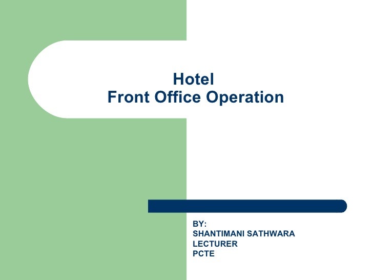 Front Office Layout Ppt | introduction to hotel front office Front Office Layout Ppt | introduction to hotel front office