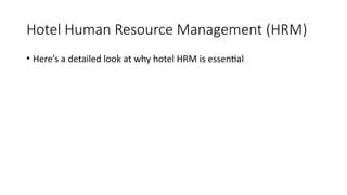 The Hotel Human Resource Management (HRM) | PPTX