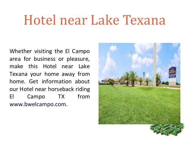 Hotels Near El Campo Tx Hotels Near El Campo Tx