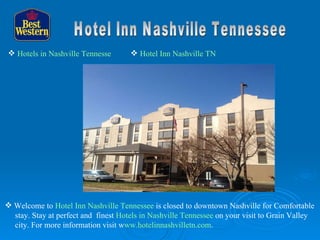 Hotel Inn Nashville Tennessee ,[object Object],[object Object],[object Object],[object Object],[object Object]