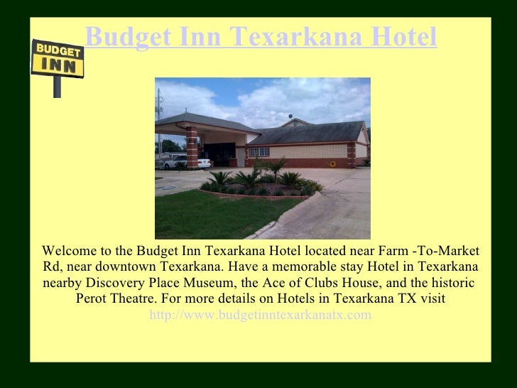 Hotel Texarkana Tx  Downtown Texarkana Motels