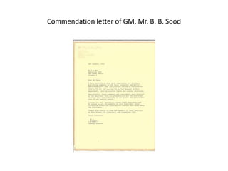 Commendation letter of GM, Mr. B. B. Sood 