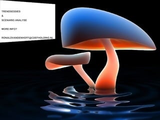 TRENDSESSIES &  SCENARIO ANALYSE MORE INFO? [email_address] 