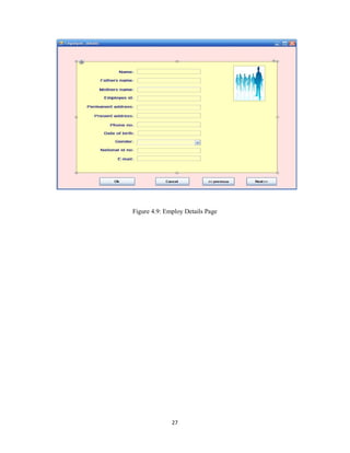 27
Figure 4.9: Employ Details Page
 