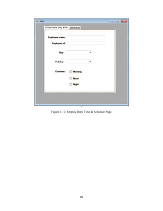 28
Figure 4.10: Employ Duty Time & Schedule Page
 