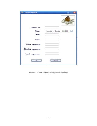 31
Figure 4.13: Total Expenses per day/month/year Page
 