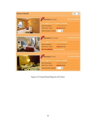 32
Figure 4.14: Search Result Page for all Visitors
 