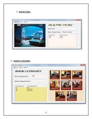 37 
3. ROOM TYPE:- 
4. ROOM CATEGORY: 
 