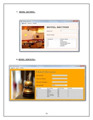 39 
7. HOTEL SECTION:- 
8. HOTEL SERVICES:- 
 