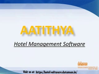 AATITHYA
Hotel Management Software
 