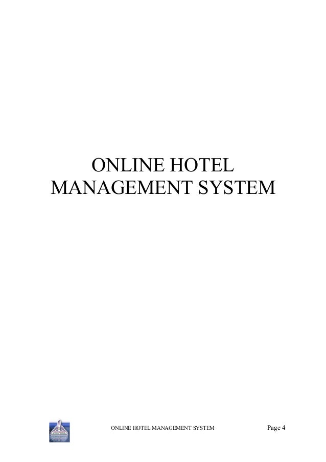 scope of online hotel management system A sample hotel management system the system enable online booking of guests into being a system, the abc hotel management system is bound to. scope of online hotel management system A sample hotel management system the system enable online booking of guests into being a system, the abc hotel management system is bound to.