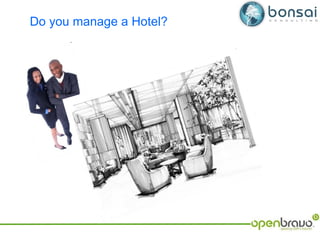Do you manage a Hotel? 