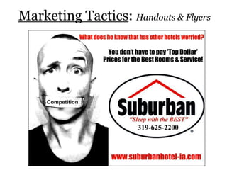 Marketing Tactics: Handouts & Flyers
 