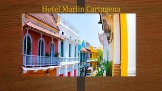 Hotel Marlin Cartagena
 