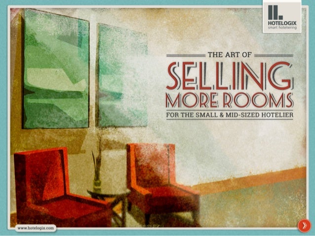 The Art of Selling More Hotel Rooms