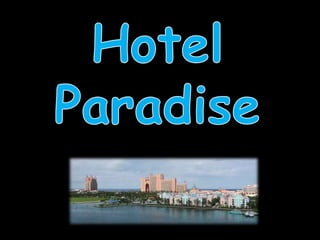 Hotel paradise