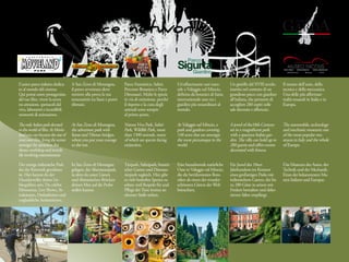 Experience network
            LOGO MOVIELAND PARK
      VERSIONE PER FONDI BIANCHI E NEUTRI




                                                                                                                                                                                       DELL’ AUTO · DELLA TECNICA · DELLA MECCANICA
                                                                                                                                                                                           Vi l l a f r a n c a · Ve r o n a · Italia
                                                                                Centro Tutela Specie Minacciate
                                                                               Breeding Center for Endangered Species




      L’unico parco italiano dedica-           A San Zeno di Montagna,         Parco Faunistico, Safari,                Un’affascinante oasi natu-     Un gioiello del XVIII secolo,   Il museo dell’auto, della
      to al mondo del cinema.
              LOGO MOVIELAND PARK
     VERSIONE PER FONDI COMPLESSI (IMMAGINI)
                                               il parco avventura dove         Percorso Botanico e Parco                rale a Valeggio sul Mincio,    inserito nel contesto di un     tecnica e della meccanica.
      Qui potrai essere protagonista           mettere alla prova la tua       Dinosauri. Molte le specie               definita da botanici di fama   grandioso parco con giardino    Una delle più affermate
      del tuo film, vivere la scena            temerarietà tra liane e ponti   in via di estinzione, perché             internazionale uno tra i       all’italiana, che permette di   realtà museali in Italia e in
      tra attrazioni, spettacoli dal           tibetani.                       il rispetto e la cura degli              giardini più straordinari al   accogliere 280 ospiti nelle     Europa.
      vivo, laboratori e incredibili                                           animali sono sempre                      mondo.                         sale decorate e affrescate.
      momenti di animazione.                                                   al primo posto.

      The only Italian park devoted            At San Zeno di Montagna,        Natura Viva Park, Safari                 At Valeggio sul Mincio, a      A jewel of the18th Century      The automobile, technology
      to the world of film. At Movie-          the adventure park with         Park, Wildlife Park, more                park and gardens covering      set in a magnificent park       and mechanic museum; one
      land you can become the star of          lianas and Tibetan bridges,     than 1500 animals, many                  148 acres that are amongst     with a spacious Italian gar-    of the most popular mu-
      your own film, living the scenes         where you put your courage      of which are species facing              the most picturesque in the    den. The villa can hold up to   seums in Italy and the whole
      amongst the attraction, live             to the test.                    extinction.                              world.                         280 guests and offers rooms     of Europe.
      shows, workshop and incredi-                                                                                                                     decorated with frescos.
      bly involving entertainment.

      Der einzige italienische Park,           In San Zeno di Montagna         Tierpark, Safaripark, botani-            Eine bezaubernde natürliche    Ein Juwel des 18ten             Das Museum des Autos, der
      der der Kinowelt gewidmet                gelegen, der Abenteuerpark,     scher Garten und Dinosau-                Oase in Valeggio sul Mincio,   Jahrhunderts im Kontext         Technik und der Mechanik.
      ist. Hier kannst du der                  in dem du unter Lianen          rierpark zugleich. Hier gibt             die die berühmtesten Bota-     eines großartigen Parks mit     Eines der bekanntesten Mu-
      Hautdarsteller deines Lie-               und tibetanischen Brücken       es viele bedrohte Spezies zu             niker als einen der wunder-    italienischem Garten, der bis   seen Italiens und Europas.
      blingsfilms sein. Du erlebst             deinen Mut auf die Probe        sehen: weil Respekt für und              schönsten Gärten der Welt      zu 280 Gäste in seinen mit
      Filmszenen, Live Shows, At-              stellen kannst.                 Pflege der Tiere immer an                betrachten.                    Fresken bemalten und deko-
      traktionen, Dreharbeiten und                                             oberster Stelle stehen.                                                 rierten Sälen empfängt.
      unglaubliche Animationen.




18
 