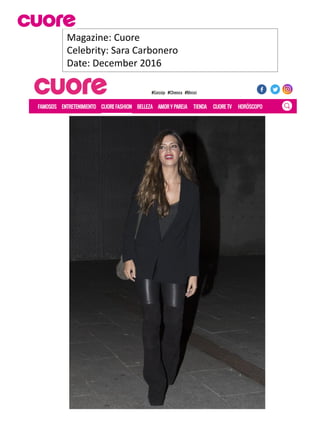 Magazine: Cuore
Celebrity: Sara Carbonero
Date: December 2016
 