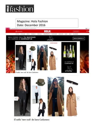 Magazine: Hola Fashion
Date: December 2016
 