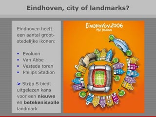 En in het midden: het Philips Stadion 
